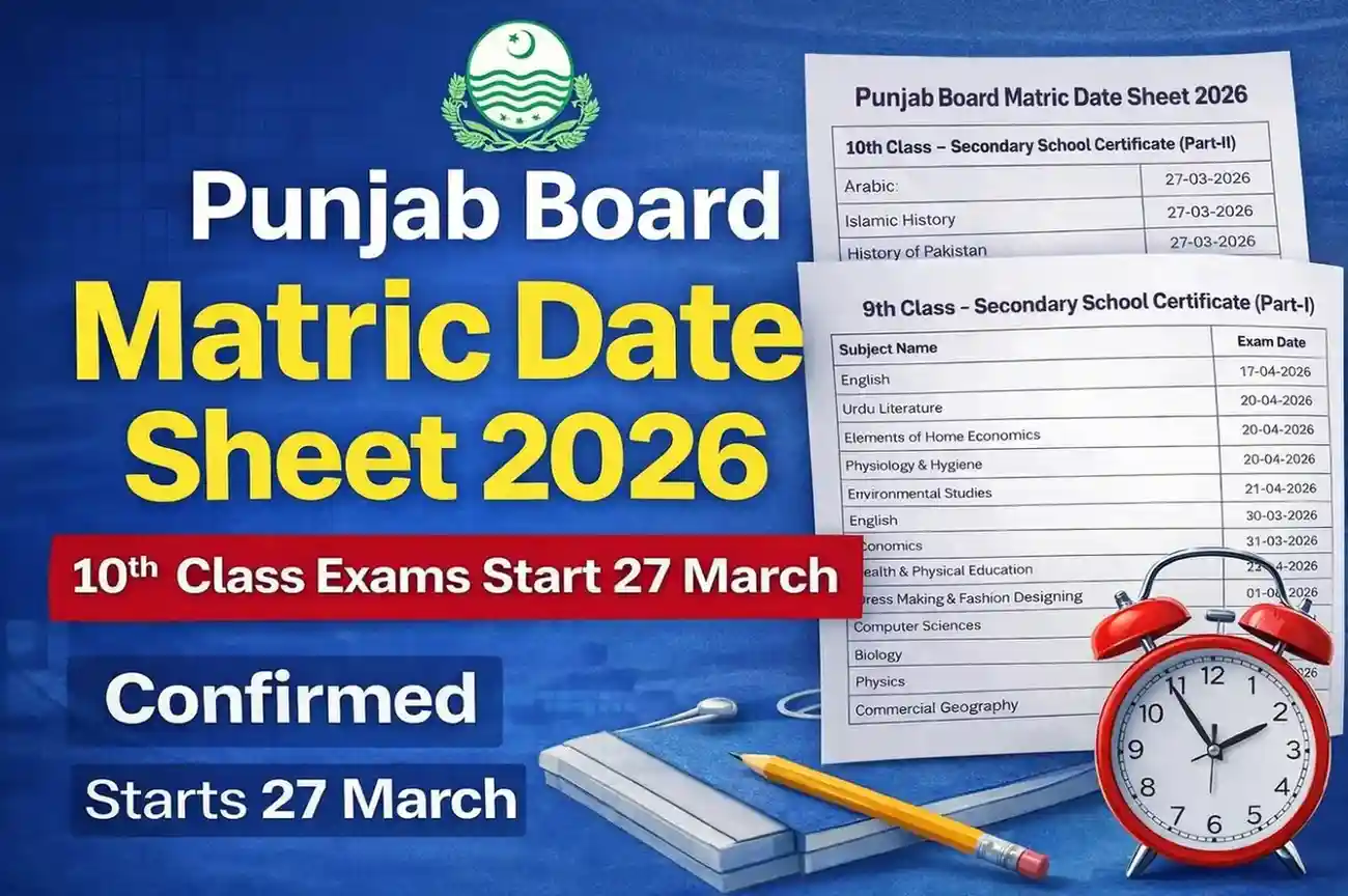 Punjab Board Matric Date Sheet 2026 Confirmed – 10th Class Exams Start from 27 March